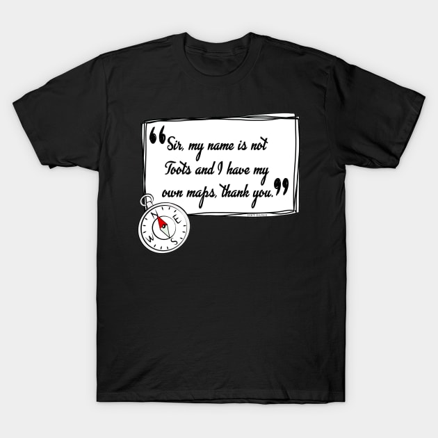 I have my own maps, thank you! Dirt Dames adventures, rockhounds, fossils, camping, hiking, backpacking, climbing, T-Shirt by I Play With Dead Things